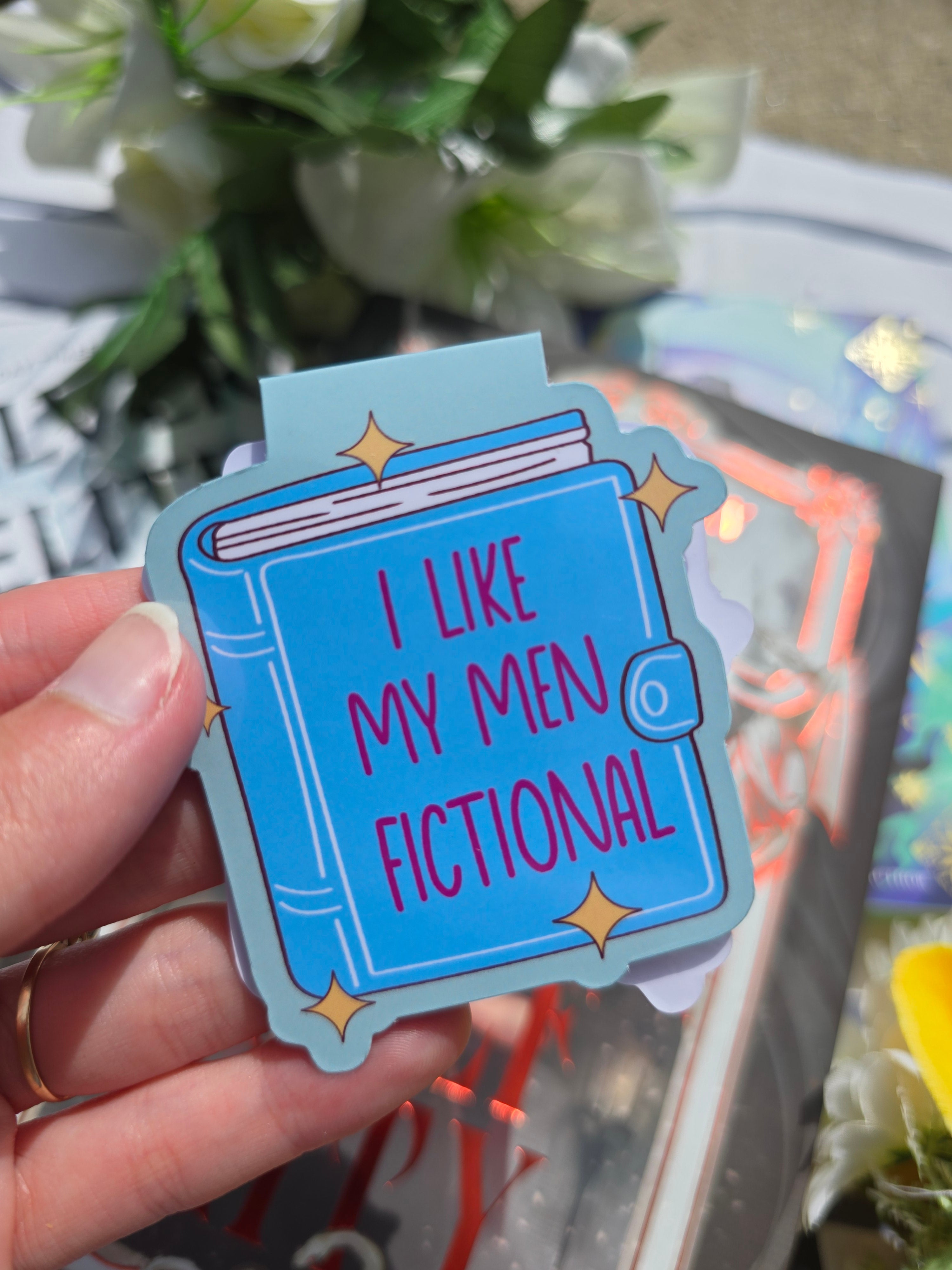 I Like My Men Fictional Magnetic Bookmark