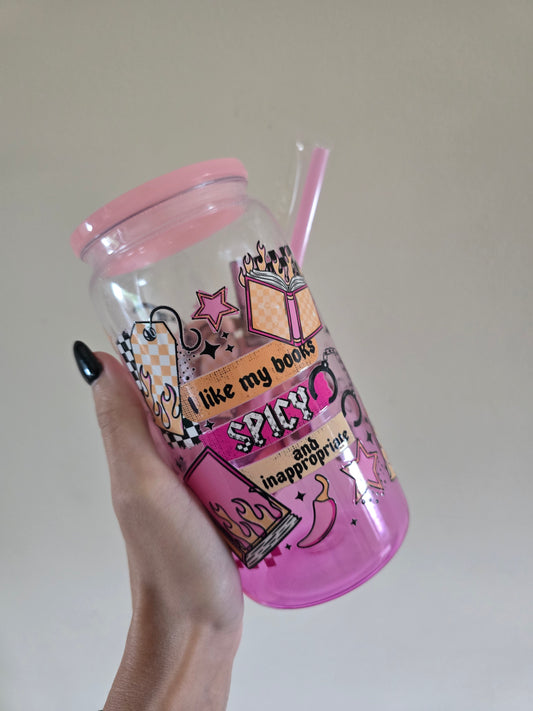 I Like My Books Spicey 16oz Acrylic Tumbler