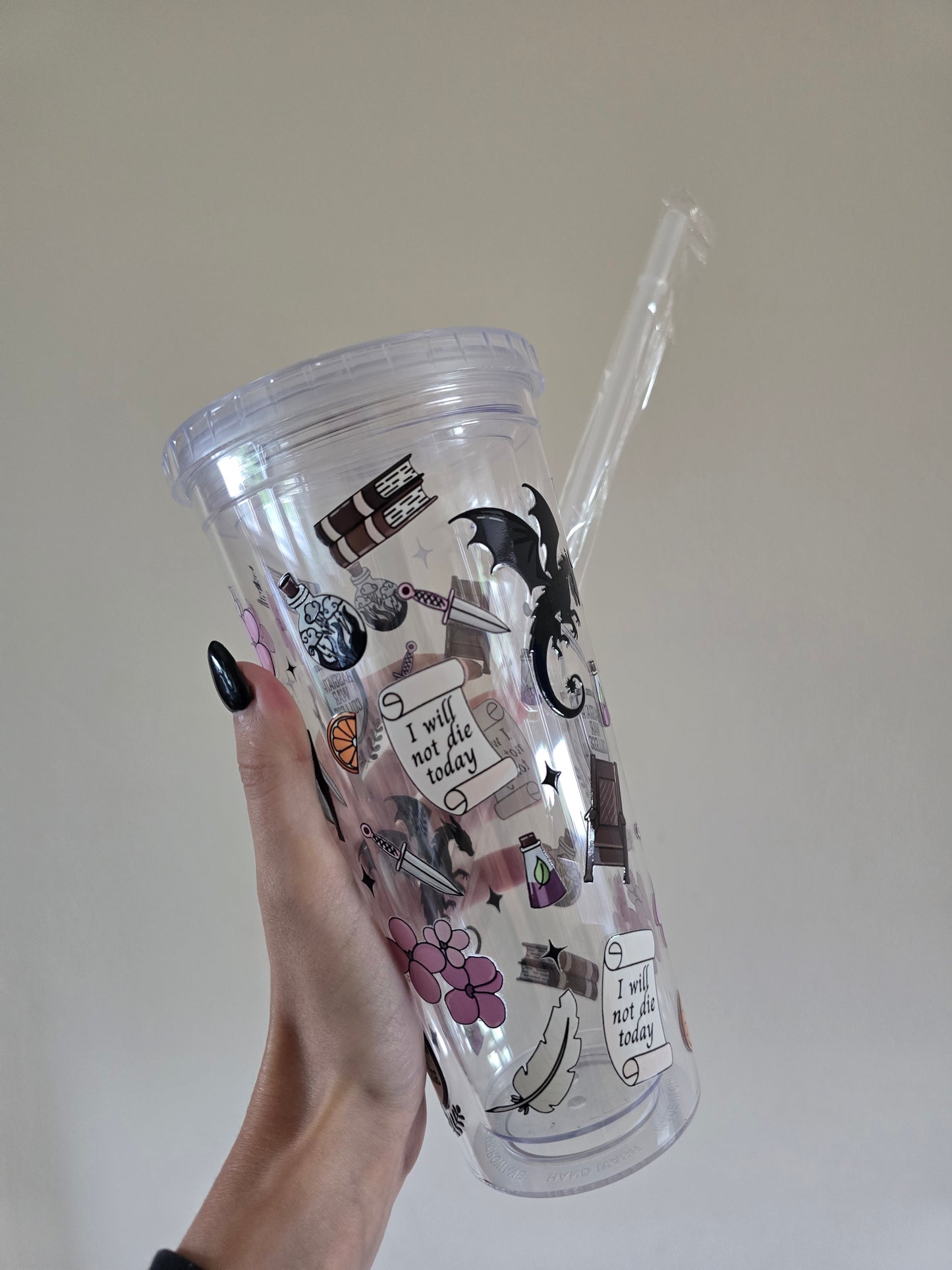 "I Will Not Die Today" 22oz Acrylic Tumbler