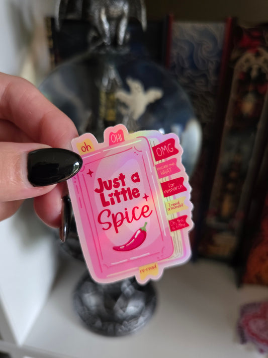 Just A Little Spice Clear holographic Vinyl Sticker